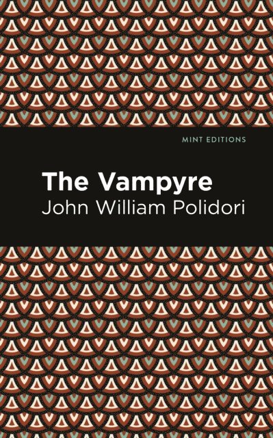 John William Polidori - Vampyre, E-bok