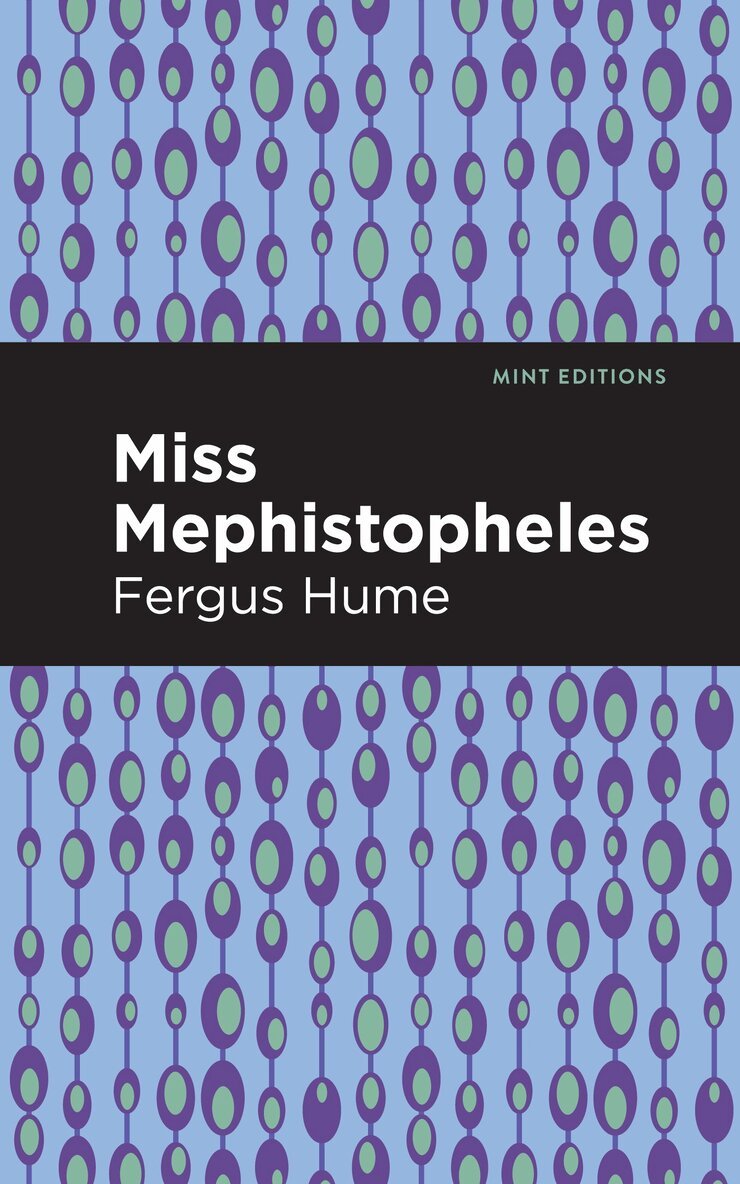 Fergus Hume - Miss Mephistopheles, Häftad