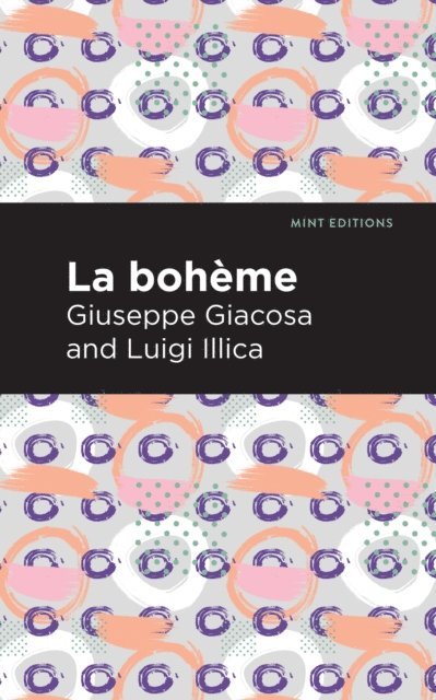 Luigi Illica, Giuseppe Giacosa - Boheme, E-bok