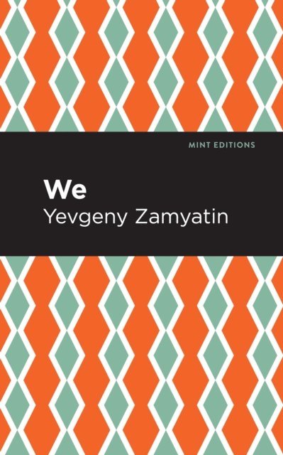 Yevgeny Zamyatin - We, E-bok