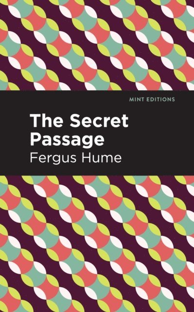 Fergus Hume - Secret Passage, E-bok