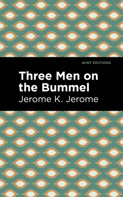 Jerome K. Jerome - Three Men on the Bummel, E-bok