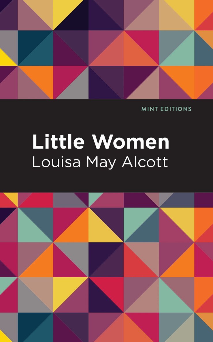 Louisa May Alcott - Little Women, Inbunden