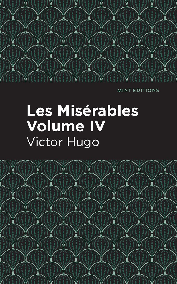 Victor Hugo - Les Miserables Volume IV, Häftad