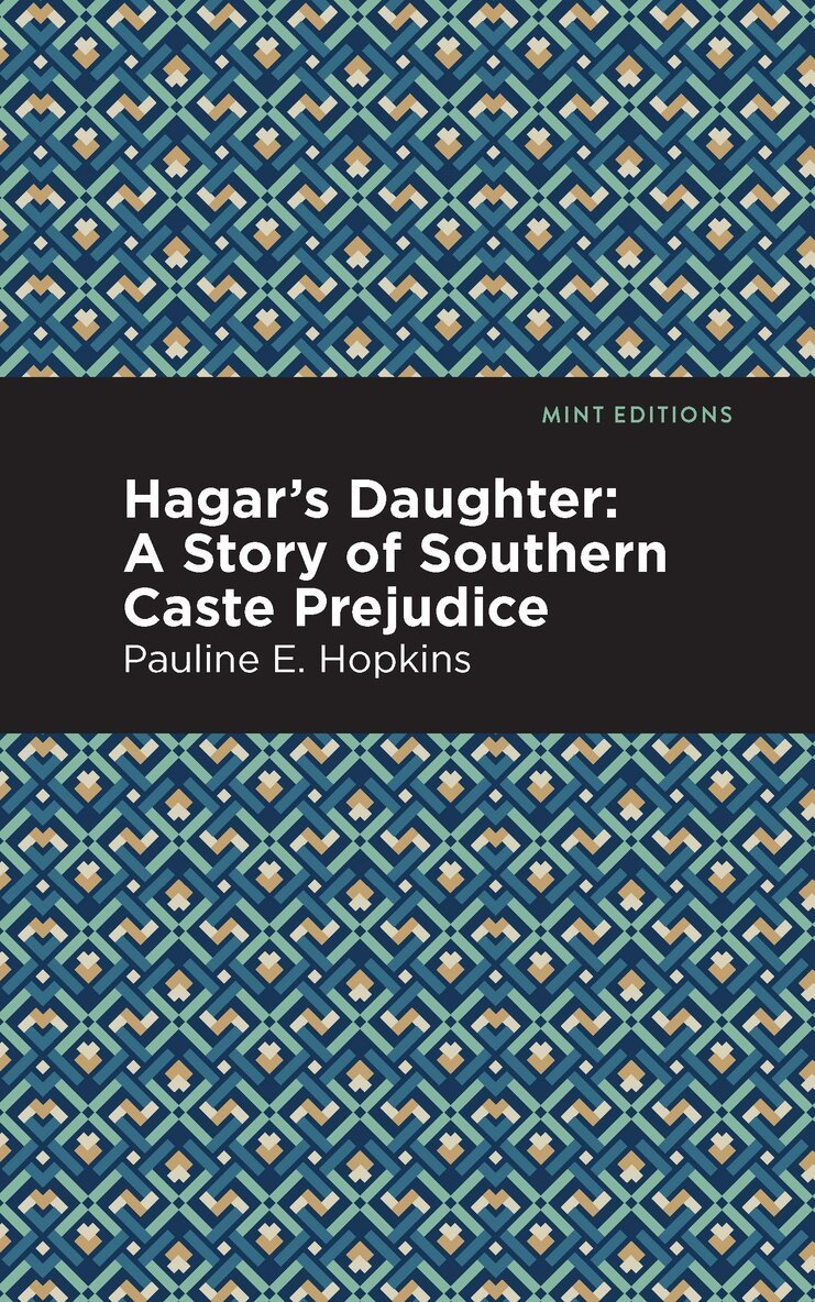Pauline E. Hpokins - Hagar's Daughter, Häftad. Tillgänglighet: Lägg i varukorg