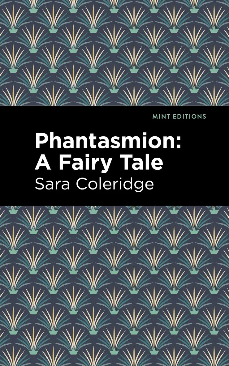 Sara Coleridge - Phantasmion, Häftad. Tillgänglighet: Lägg i varukorg