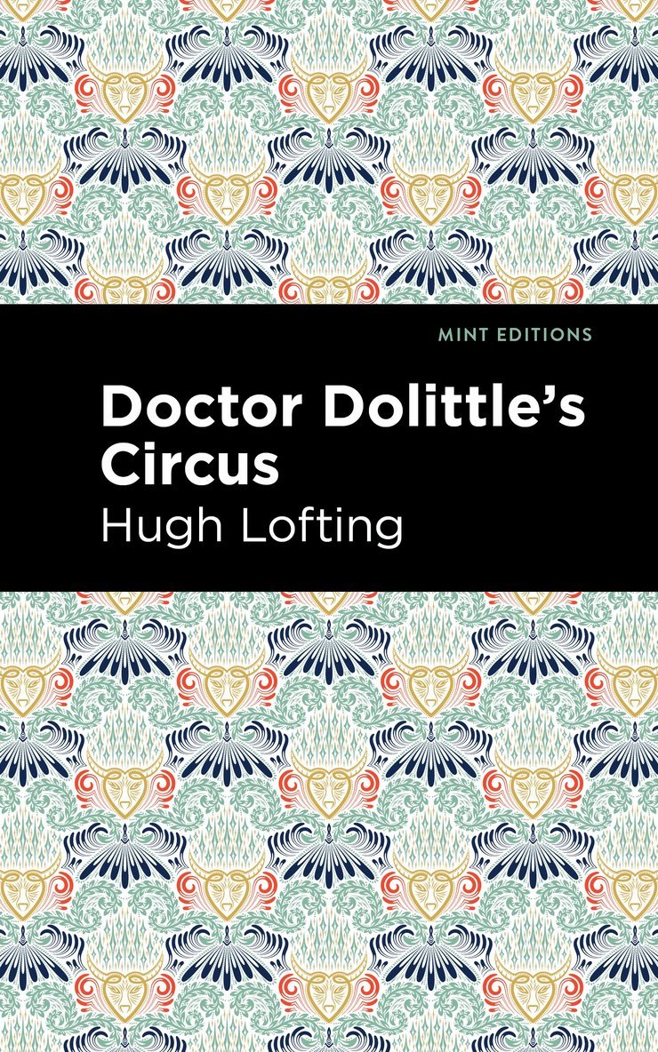 Hugh Lofting - Doctor Dolittle's Circus, Häftad