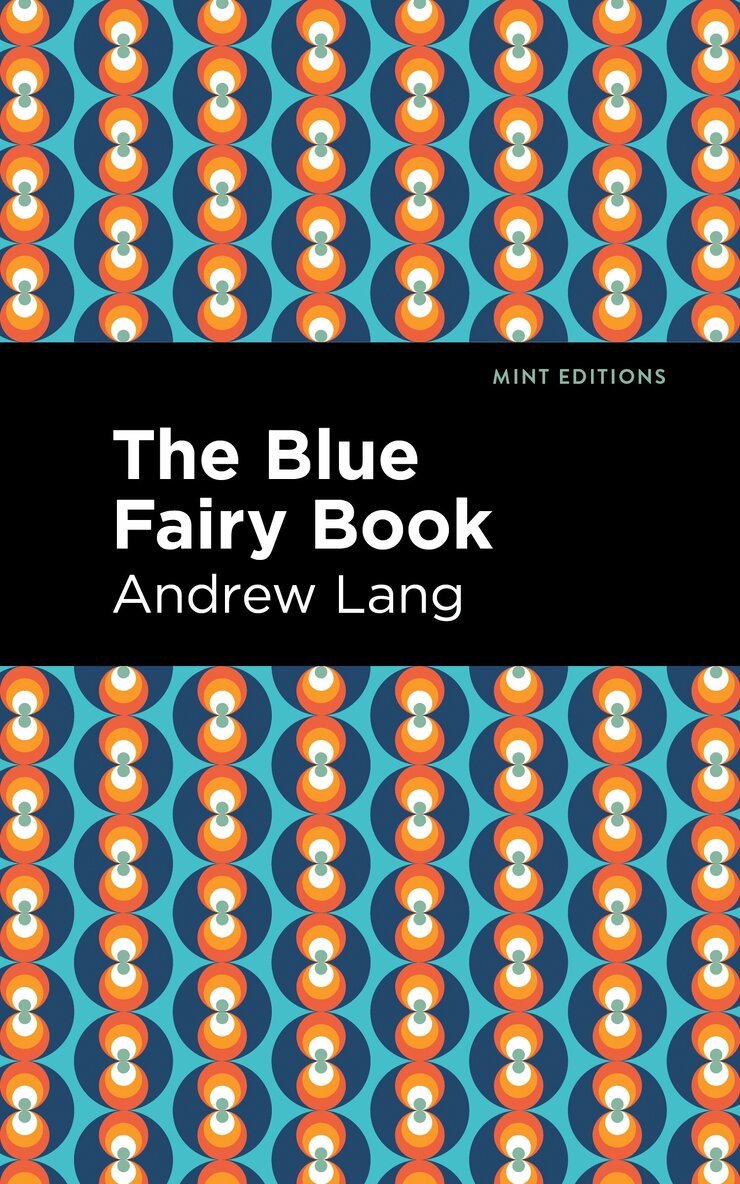 Andrew Lang - Blue Fairy Book, Häftad. Tillgänglighet: Lägg i varukorg