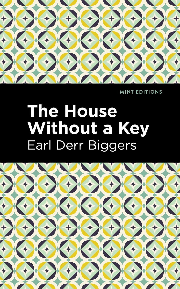 Earl Derr Biggers - House Without a Key, Häftad