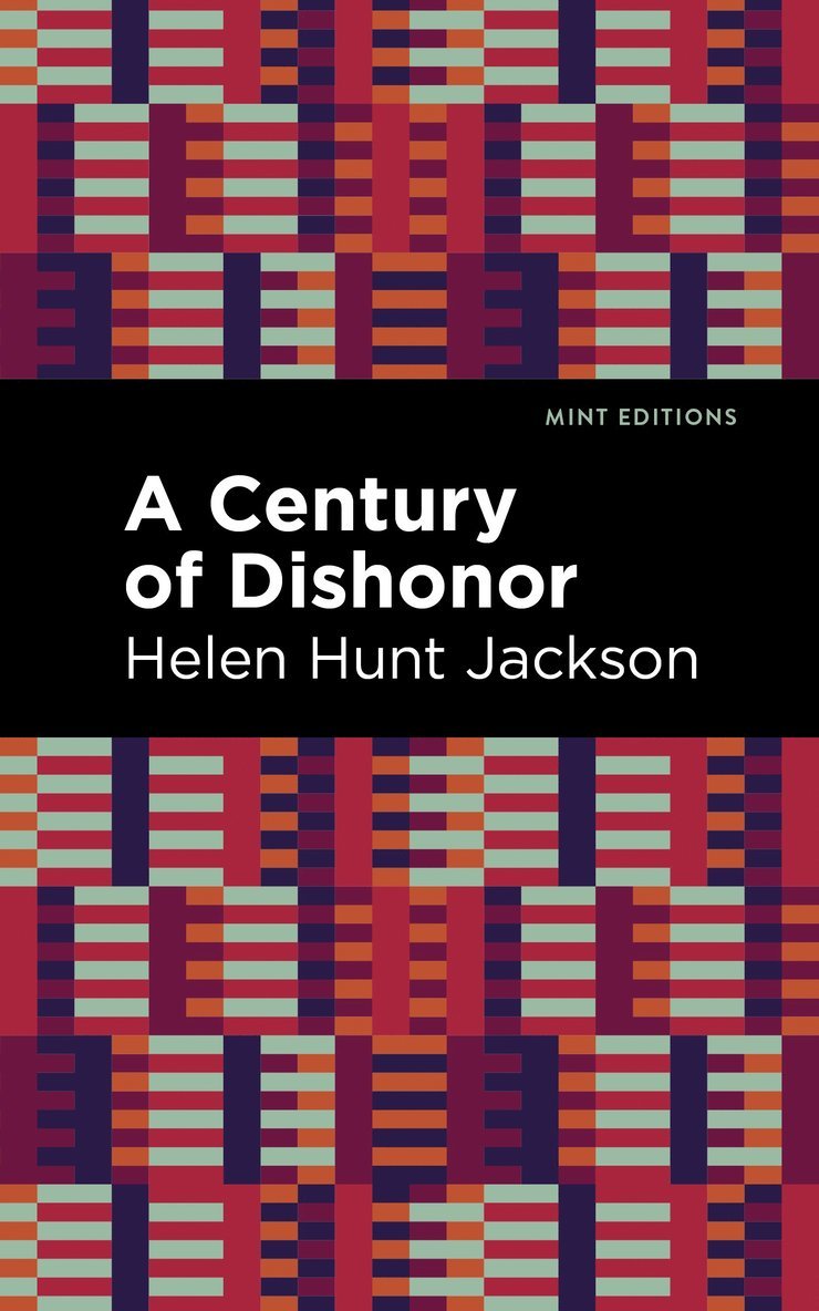 Helen Hunt Jackson - Century of Dishonor, Häftad