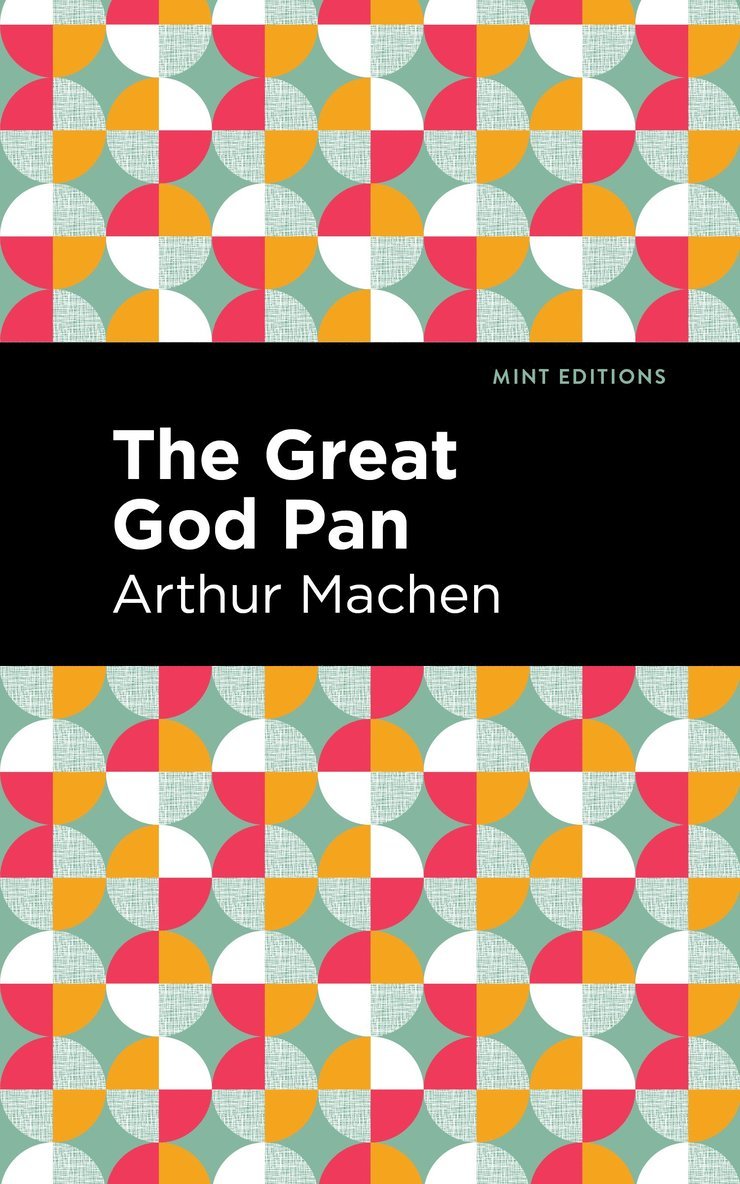 Arthur Machen - Great God Pan, Häftad