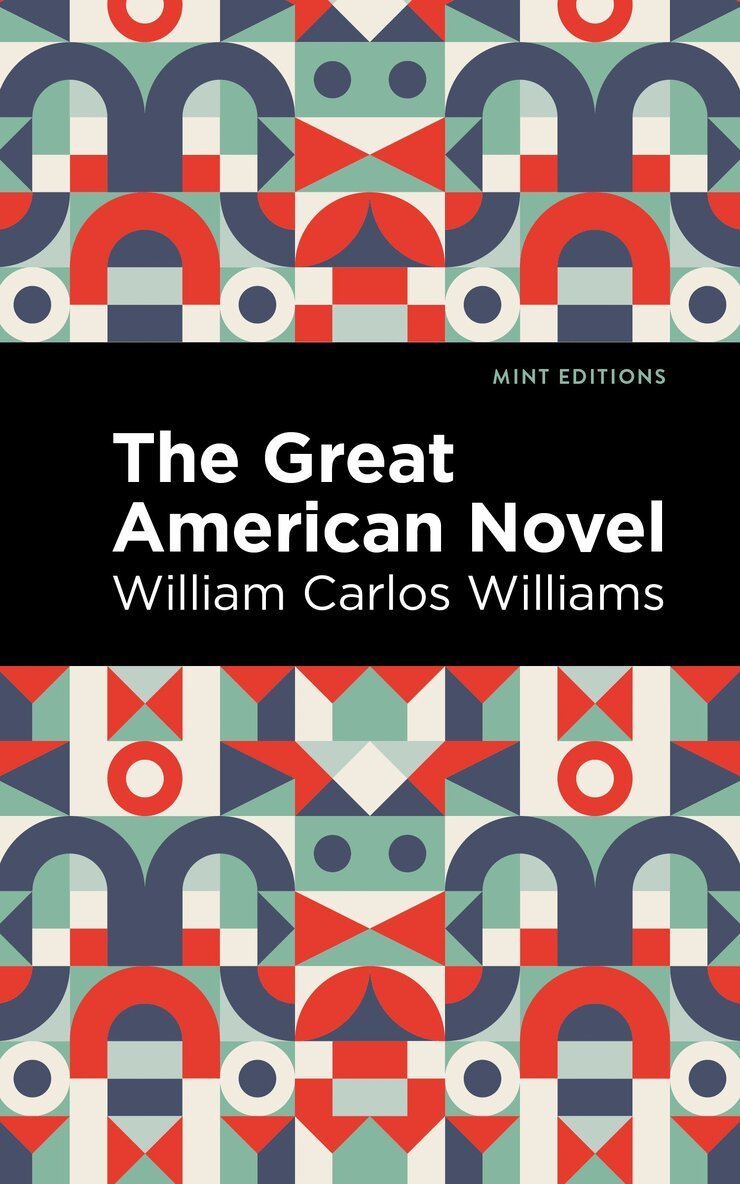 William Carlos Williams - Great American Novel, Häftad