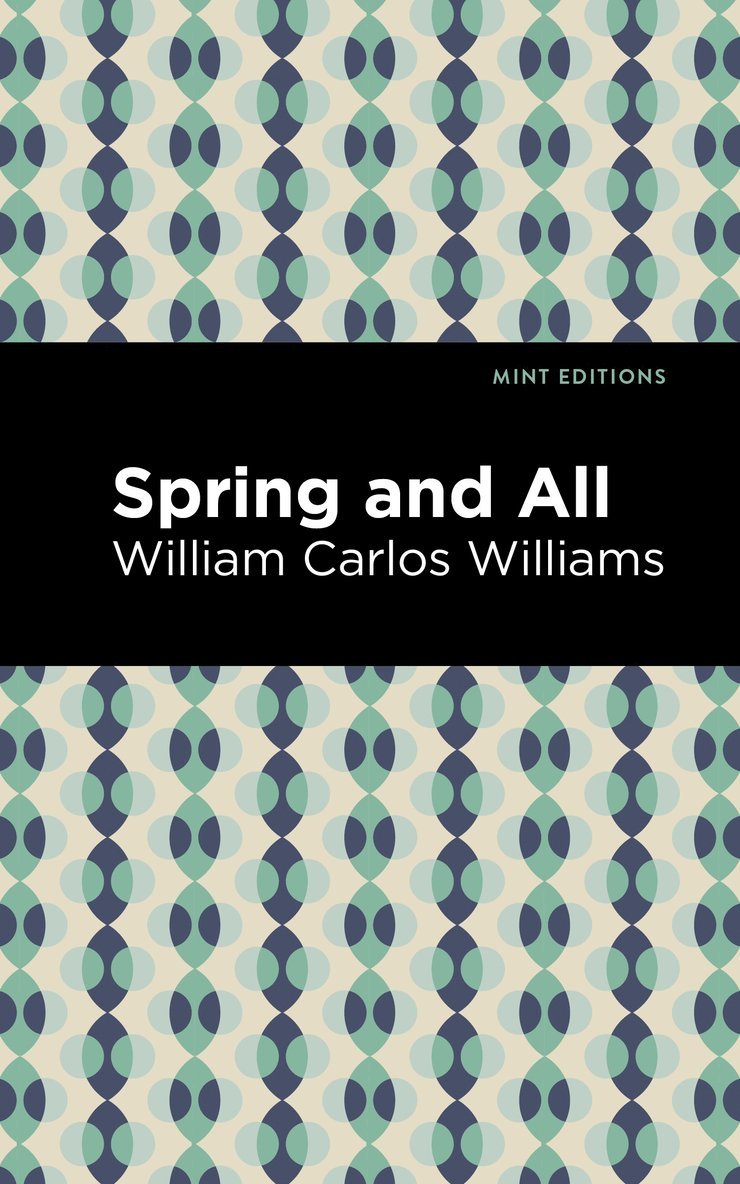 William Carlos Williams - Spring and All, Häftad