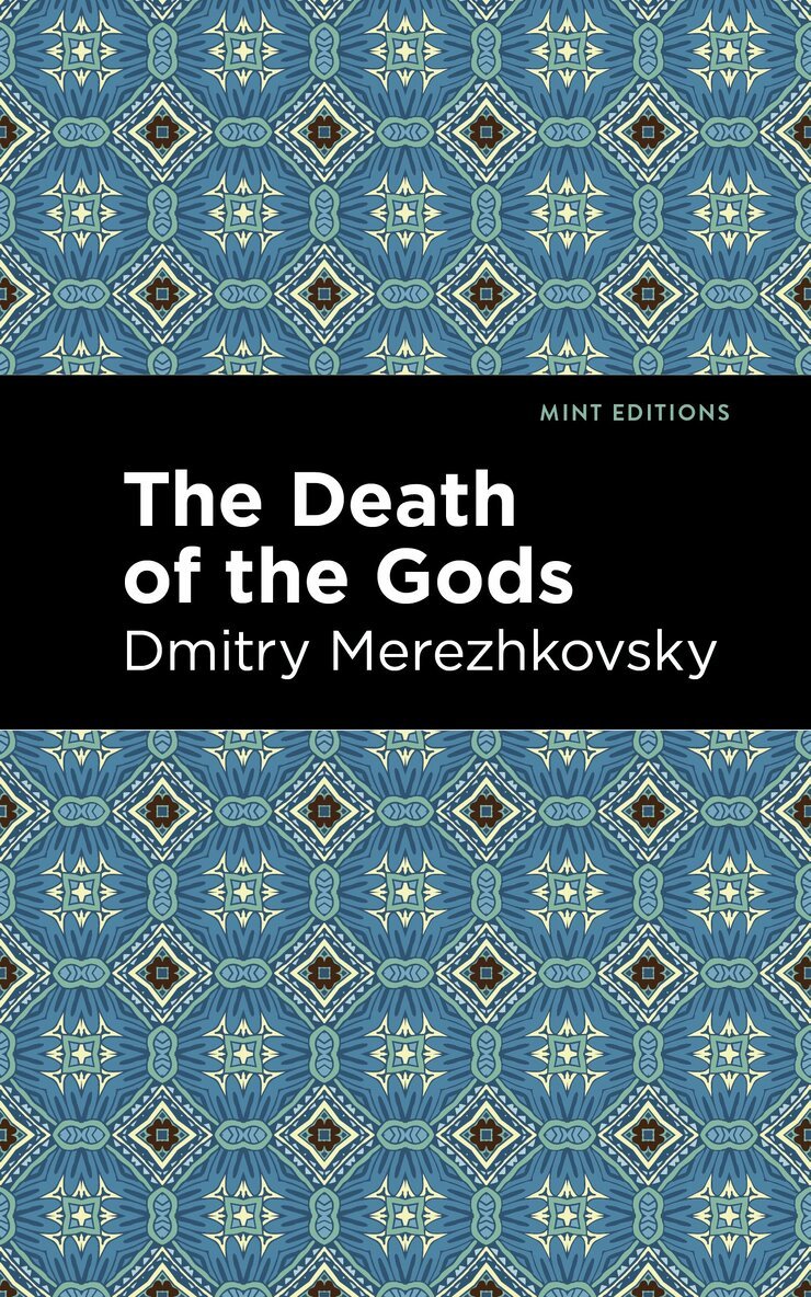 Dmitry Merezhkovsky - Death of the Gods, Häftad. Tillgänglighet: Lägg i varukorg