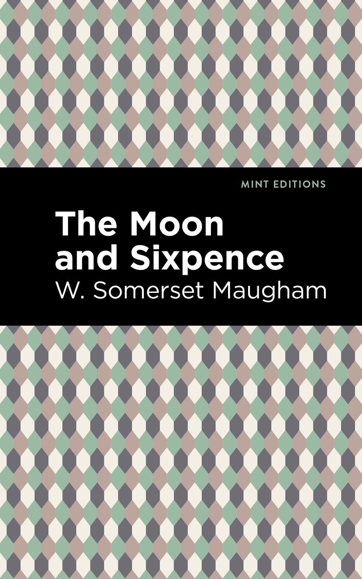 W. Somerset Maugham - Moon and Sixpence, Häftad