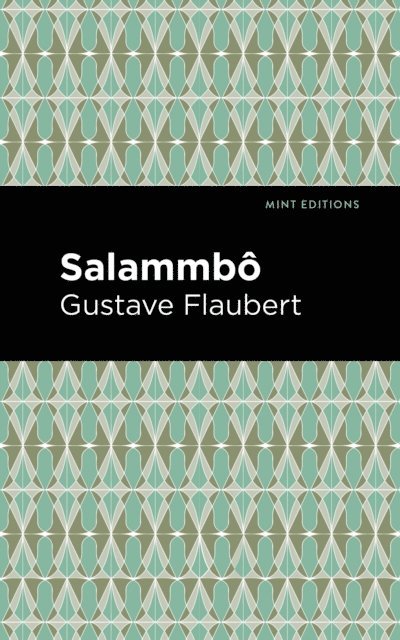 Gustave Flaubert - Salammbo, E-bok