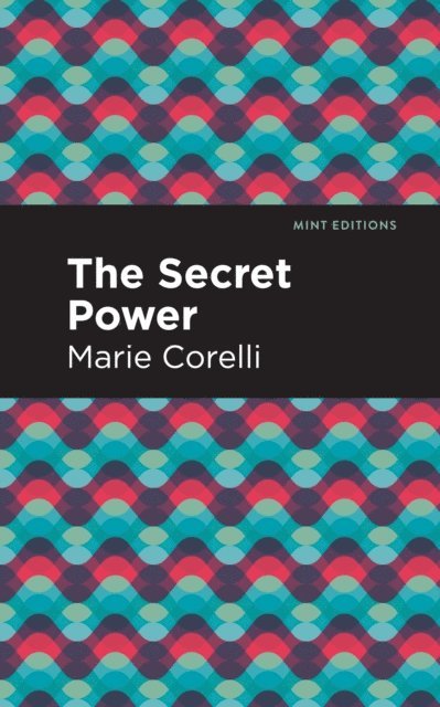 Marie Corelli - Secret Power, E-bok