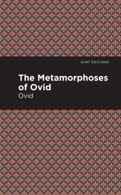Ovid - Metamorphoses of Ovid, E-bok