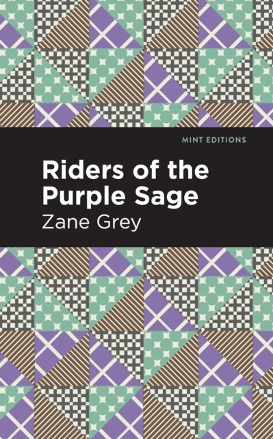 Zane Grey - Riders of the Purple Sage, E-bok