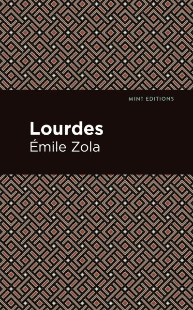 Emile Zola - Lourdes, E-bok