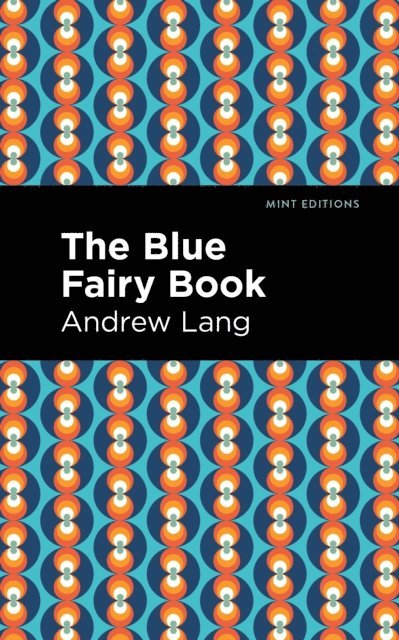 Andrew Lang - Blue Fairy Book, E-bok
