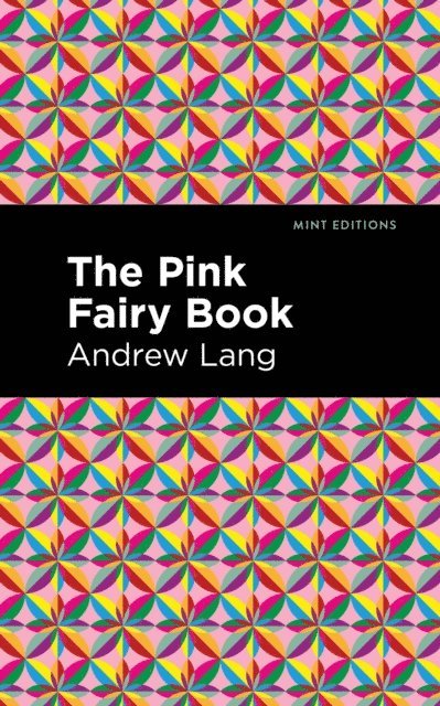 Andrew Lang - Pink Fairy Book, E-bok
