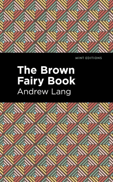 Andrew Lang - Brown Fairy Book, E-bok