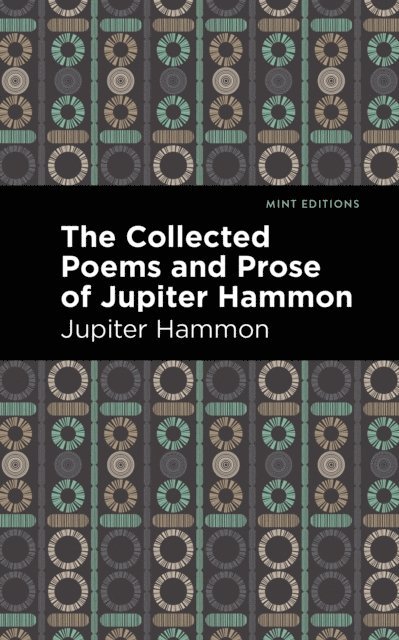 Jupiter Hammon - Collected Poems and Prose of Jupiter Hammon, E-bok