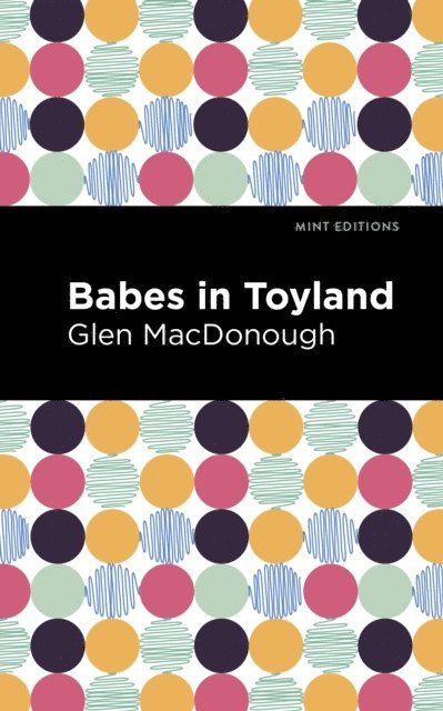 Glen MacDonough - Babes in Toyland, E-bok