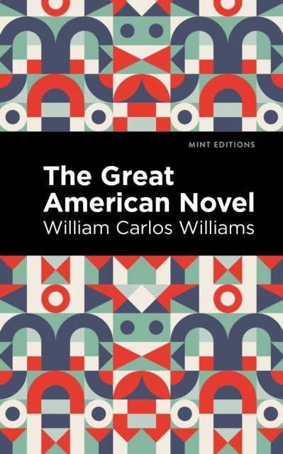 William Carlos Williams - Great American Novel, E-bok