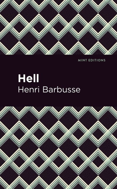 Henri Barbusse - Hell, E-bok
