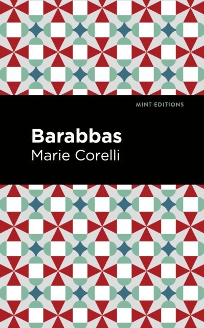 Marie Corelli - Barabbas, E-bok