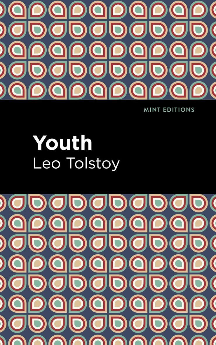 Leo Tolstoy - Youth, Häftad