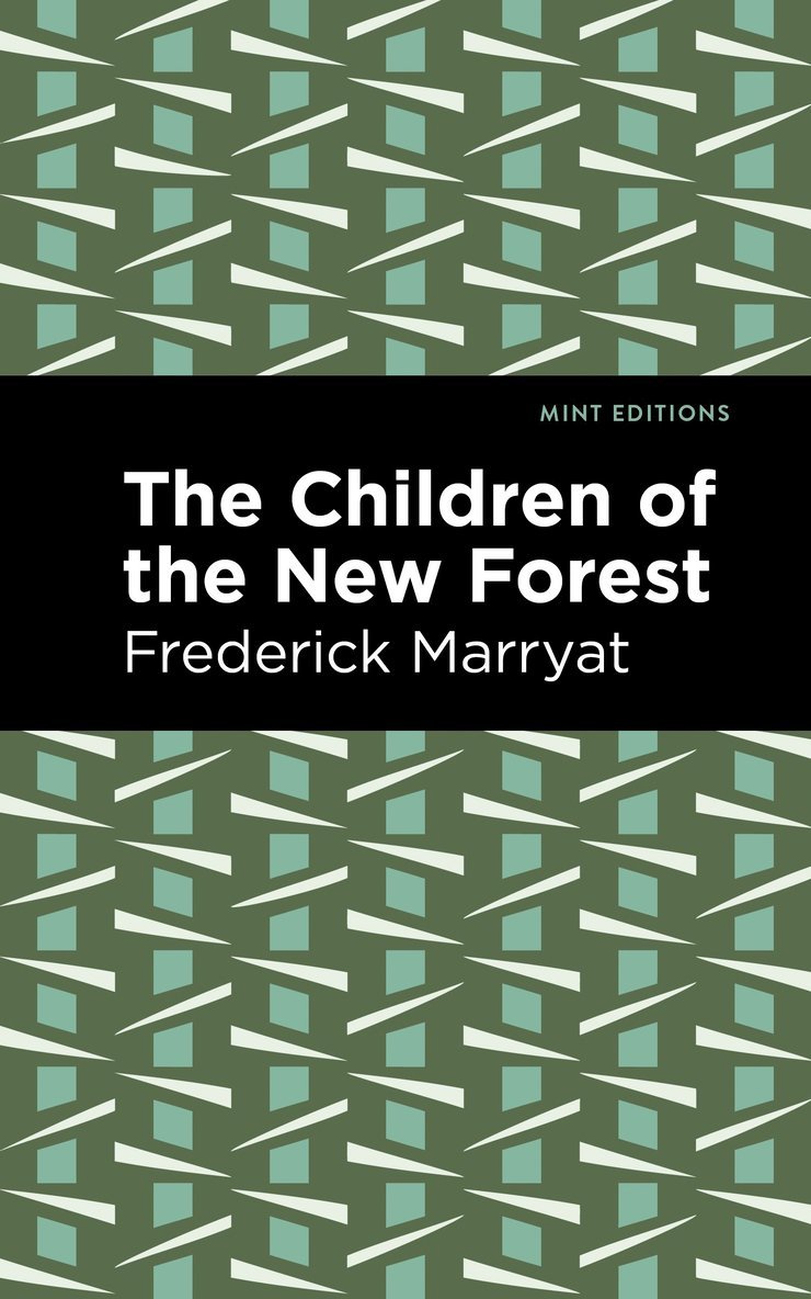 Frederick Marryat - Children of the New Forest, Häftad