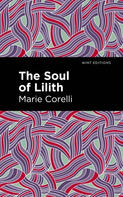 Marie Corelli - Soul of Lilith, E-bok