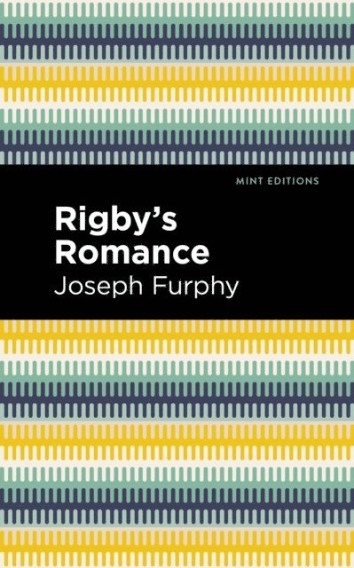 Joseph Furphy - Rigby's Romance, E-bok