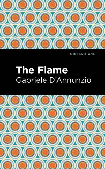 Gabriele D'Annunzio - Flame, E-bok