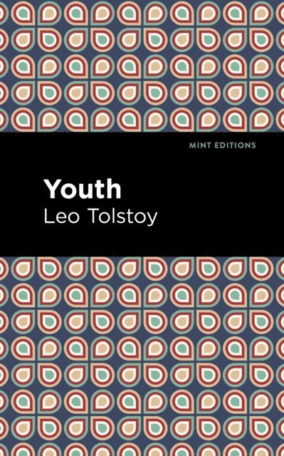 Leo Tolstoy - Youth, E-bok