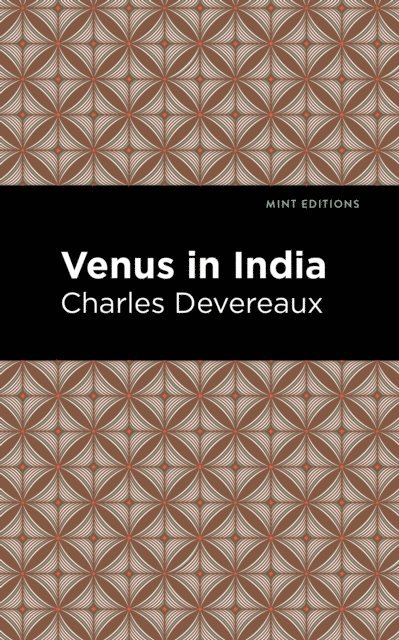 Charles Devereaux - Venus in India, E-bok