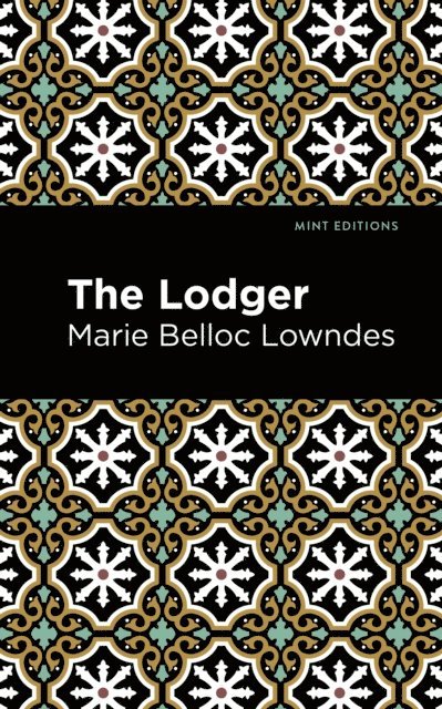 Marie Belloc Lowndes - Lodger, E-bok