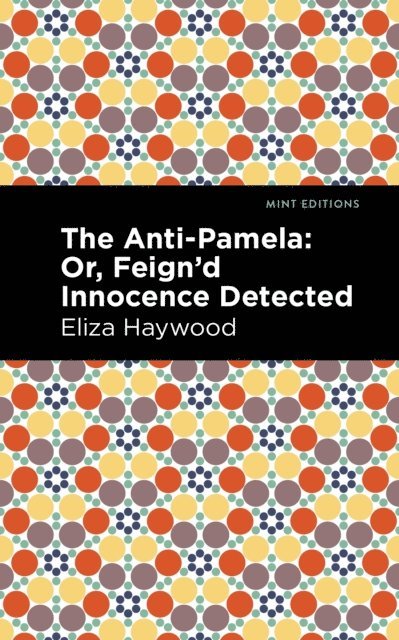 Eliza Haywood - Anti-Pamela, E-bok