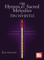 Carl Heine - 130 Hymns & Sacred Melodies for Tin Whistle, Övrigt