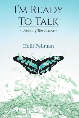 Holli Pellman - I'm Ready to Talk, Häftad. Tillgänglighet: Lägg i varukorg