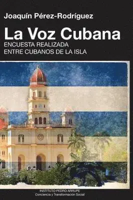 Joaquín Pérez-Rodríguez - VOZ CUBANA, Joaquín Pérez-Rodríguez, Häftad. Tillgänglighet: Lägg i varukorg