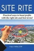 Craig a. Melby - Site Rite: Practical ways to boost profits with the right site and best terms!, Häftad. Tillgänglighet: Lägg i varukorg