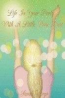 Sarah Vargo - Life is Your Party...With A Little Pixie Dust, Häftad