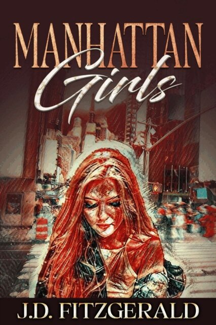 J.D. Fitzgerald - Manhattan Girls, E-bok. Tillgänglighet: Tillfälligt slut