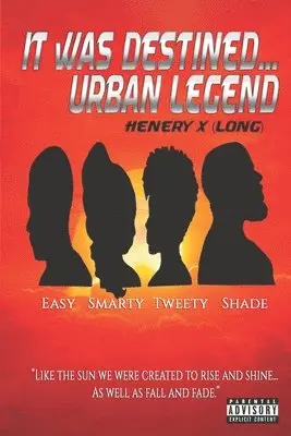 Henery X. (Long) - It Was Destined...Urban Legend, Häftad. Tillgänglighet: Lägg i varukorg