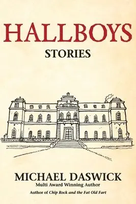 Michael Daswick - Hallboys: SHORT STORIES from BOYS HALL, Häftad. Tillgänglighet: Lägg i varukorg