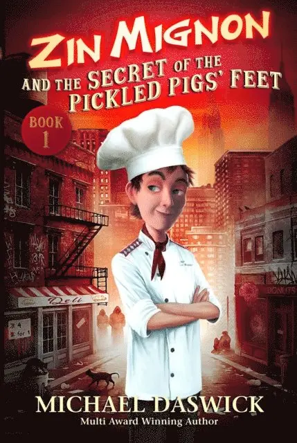 MICHAEL DASWICK - Zin Mignon and the Secret of the Pickled Pigs' Feet, E-bok. Tillgänglighet: Lägg i varukorg